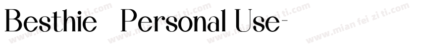 Besthie   Personal Use字体转换